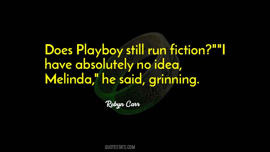 Quotes About Playboy #1093248