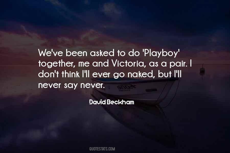 Quotes About Playboy #341913