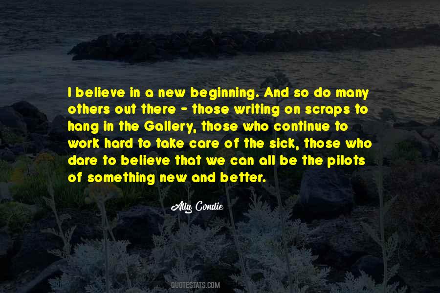 Quotes About The Beginning Of Something New #910208