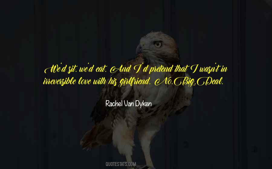 Quotes About No Girlfriend #1492995