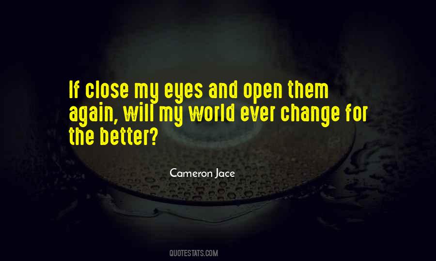 Better For Them Quotes #29705