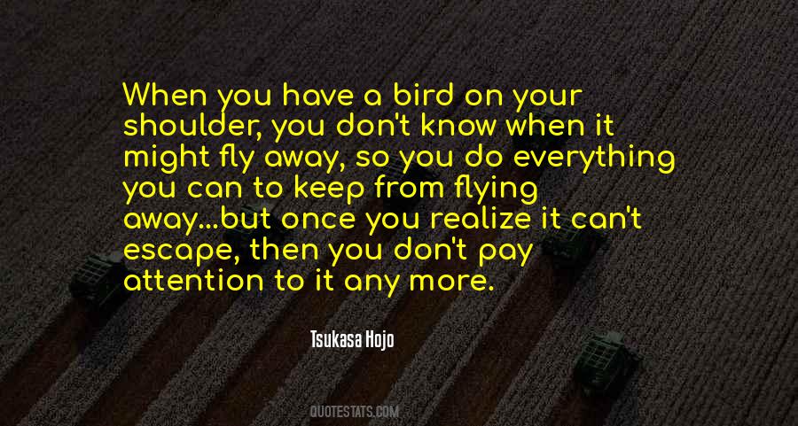 Quotes About Flying Away #1682503