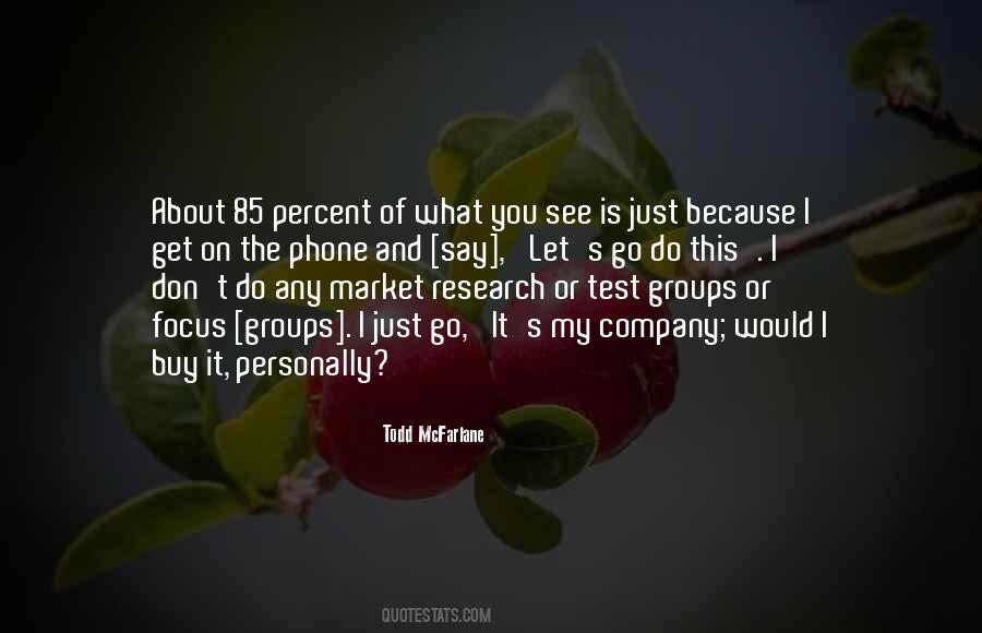Quotes About Market Research #1040667