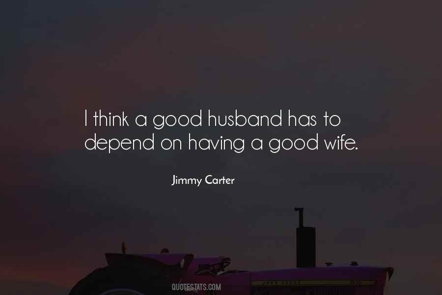 Quotes About A Good Husband #575132