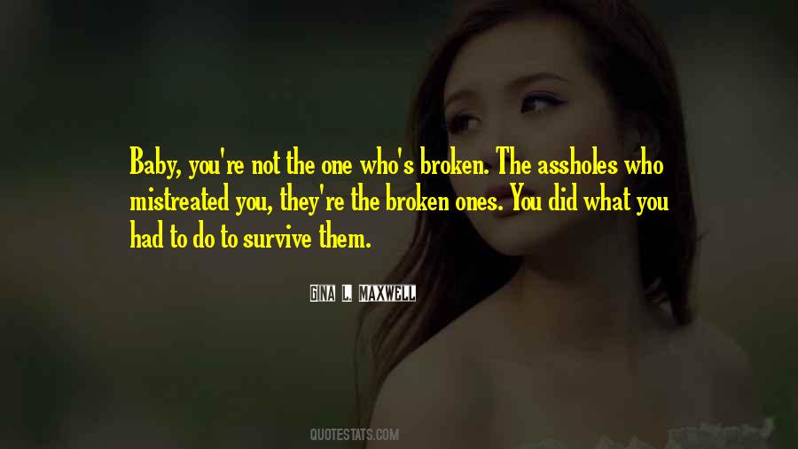 Quotes About Not The One #1014730