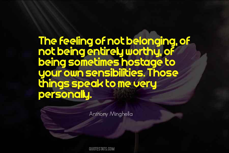 Quotes About Being Worthy #747145