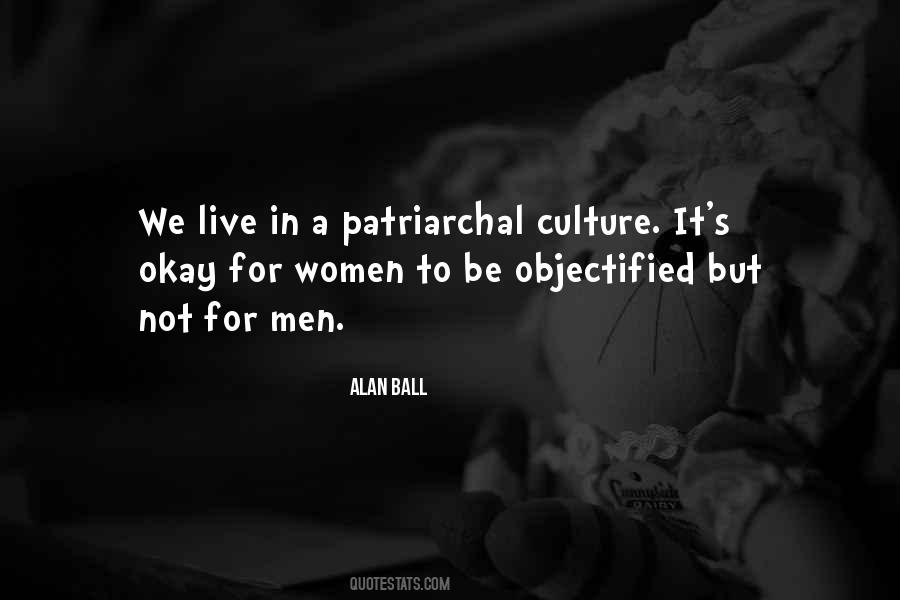 Patriarchal Culture Quotes #669662