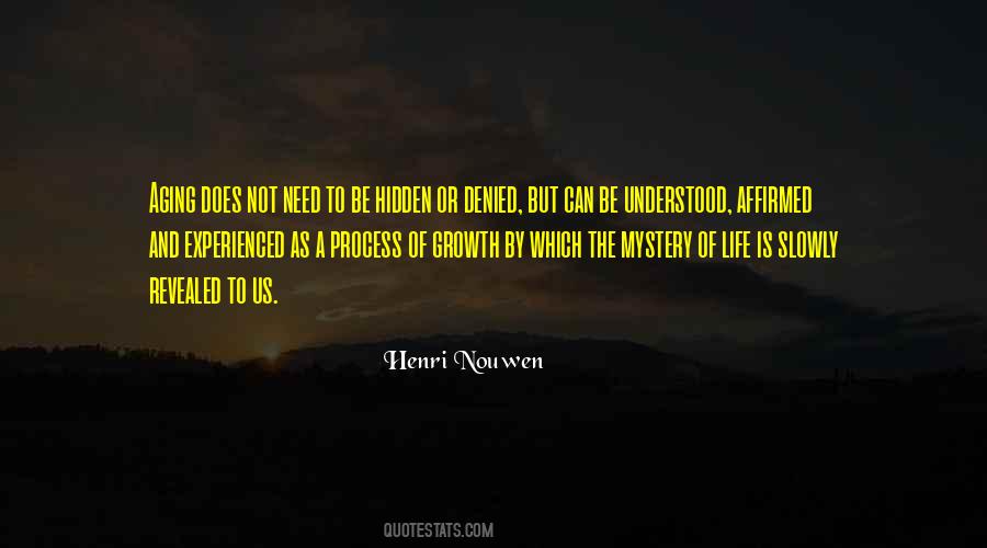 Process Of Growth Quotes #283676