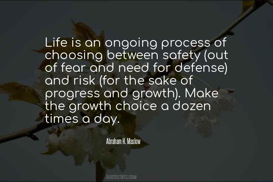 Process Of Growth Quotes #875735