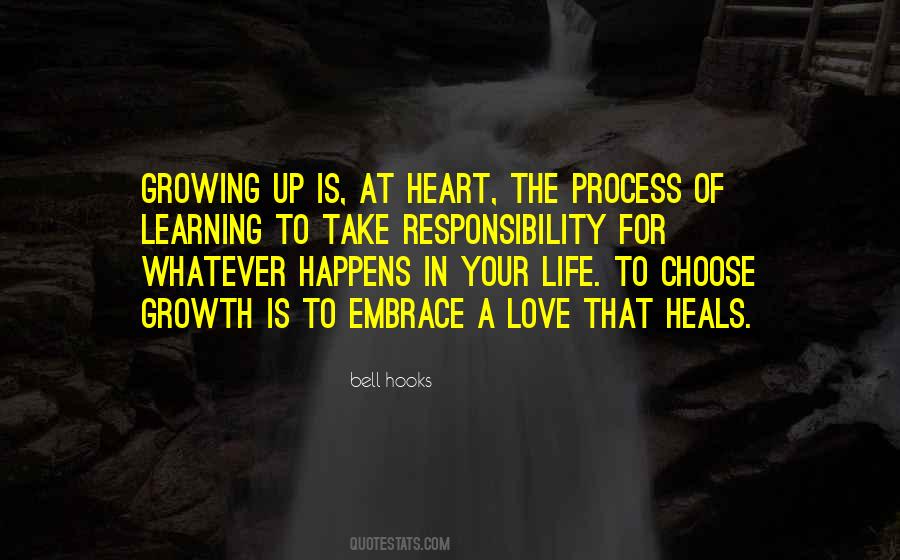 Process Of Growth Quotes #984066