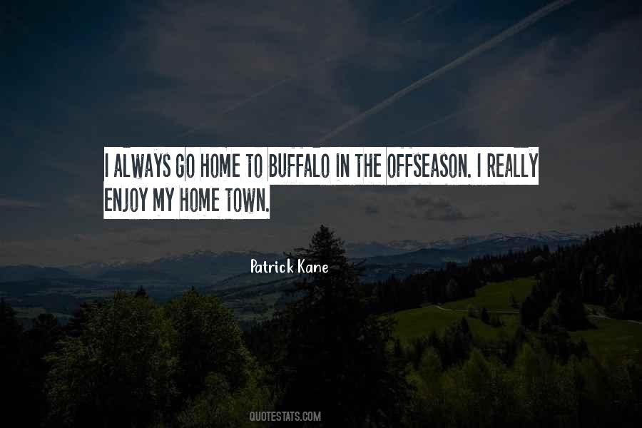 Home Town Quotes #771905