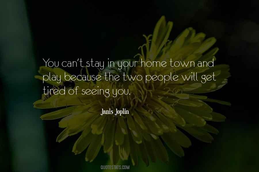Home Town Quotes #900613
