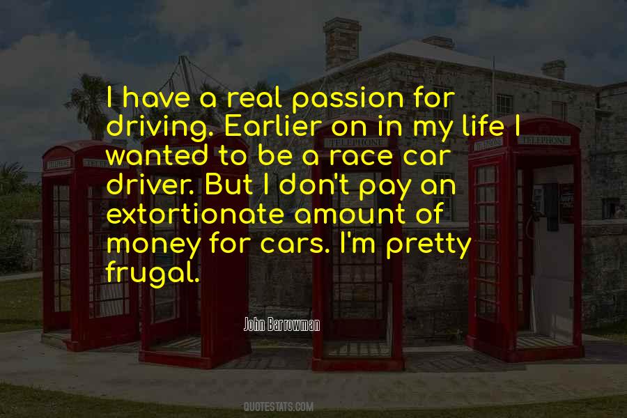 Quotes About Driving Cars #1329301