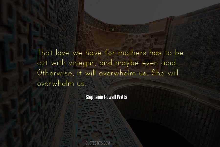 Quotes About Mothers Love #619478
