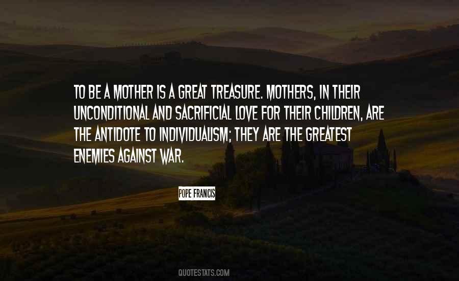 Quotes About Mothers Love #63243