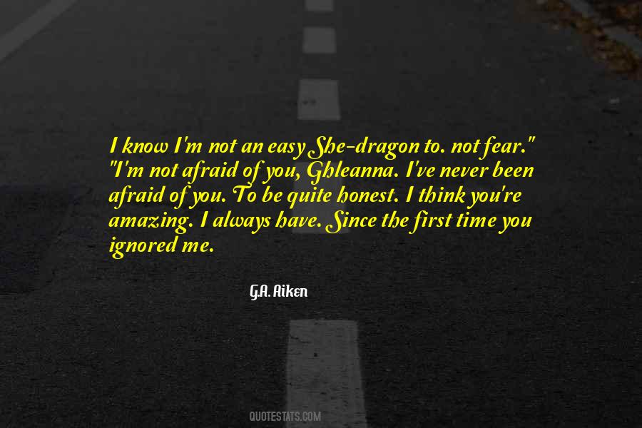 Been Afraid Quotes #1021524