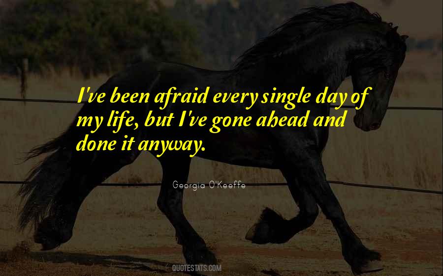 Been Afraid Quotes #1353260