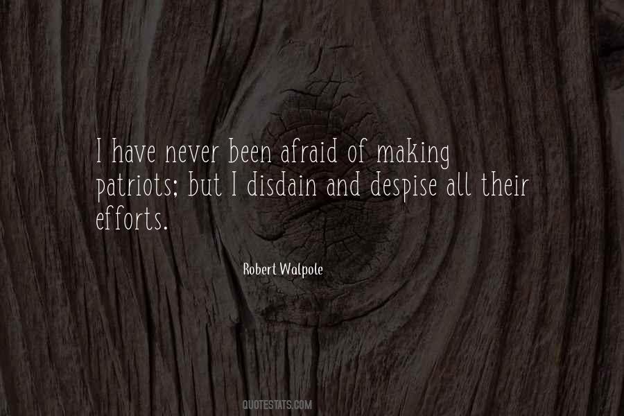 Been Afraid Quotes #1573975