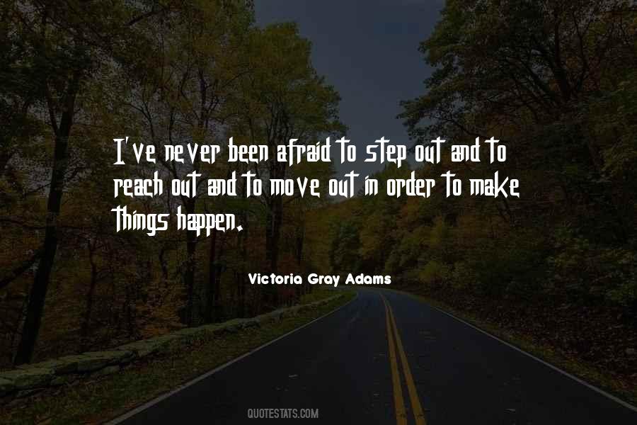 Been Afraid Quotes #1790485