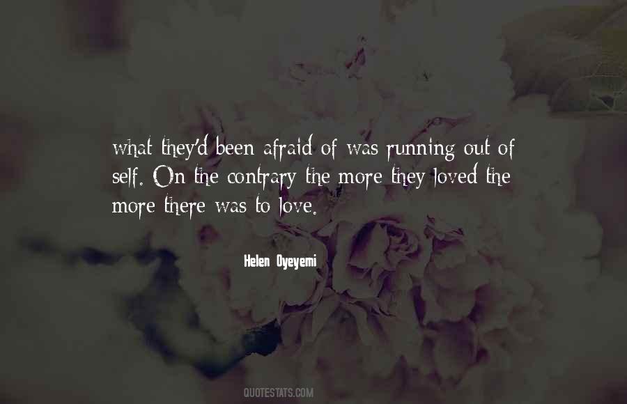 Been Afraid Quotes #979305