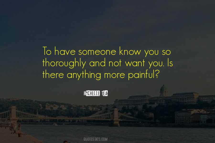 Quotes About To Know Someone #2939