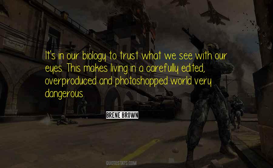 Quotes About Photoshopped #550838