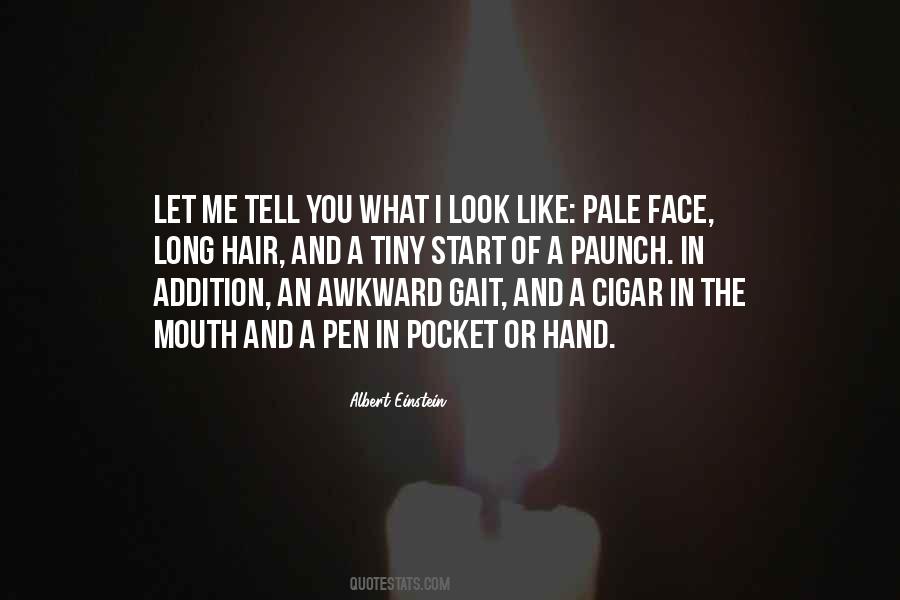 Quotes About Pale Face #1245753