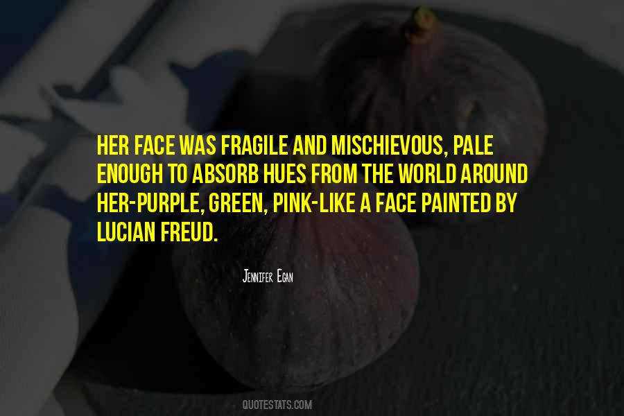 Quotes About Pale Face #1692112