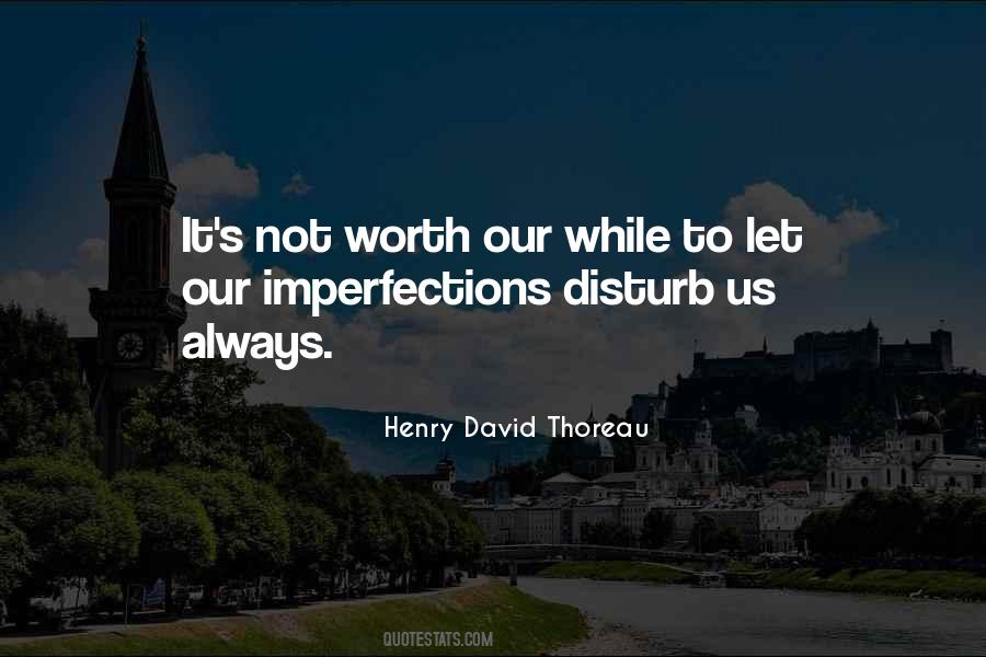 Quotes About Our Imperfections #1362431