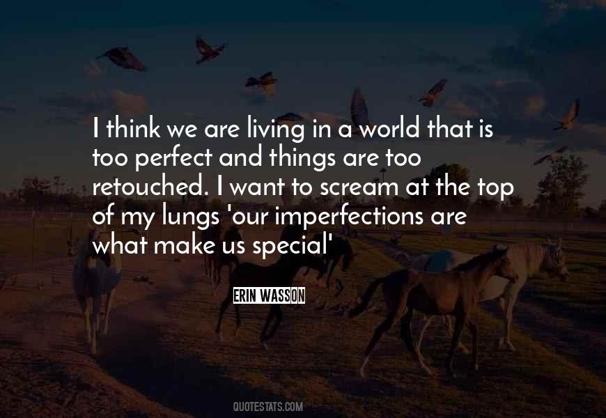 Quotes About Our Imperfections #1434105