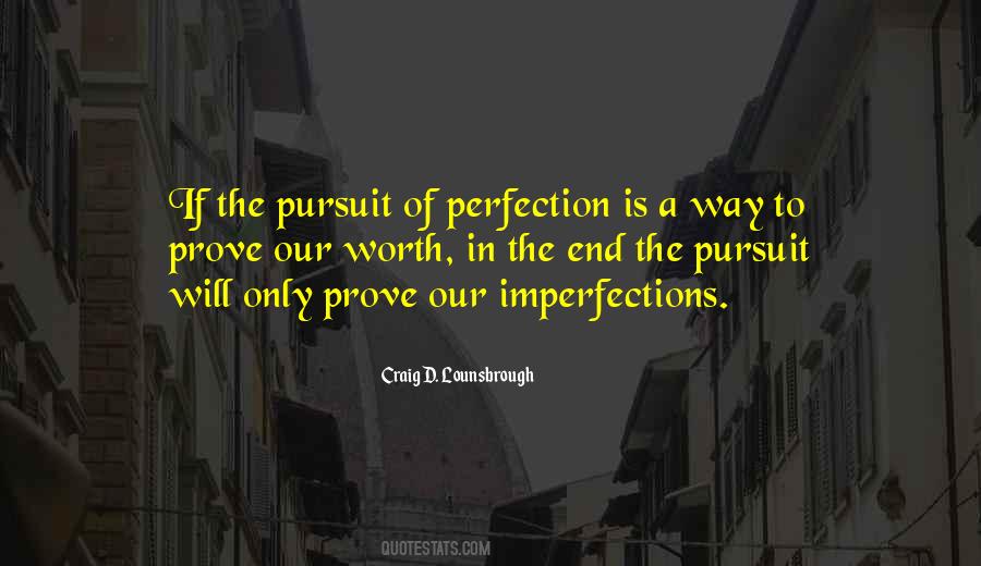 Quotes About Our Imperfections #1480422