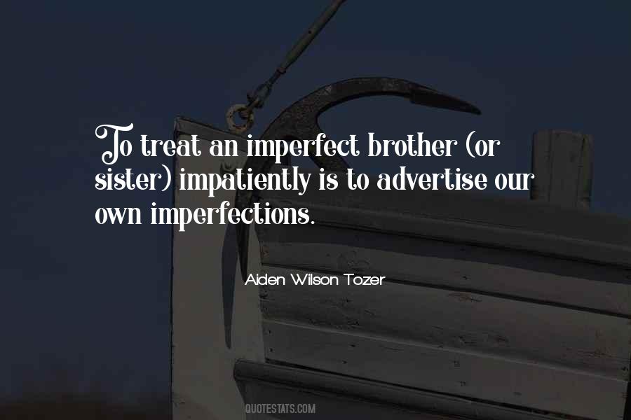 Quotes About Our Imperfections #737423