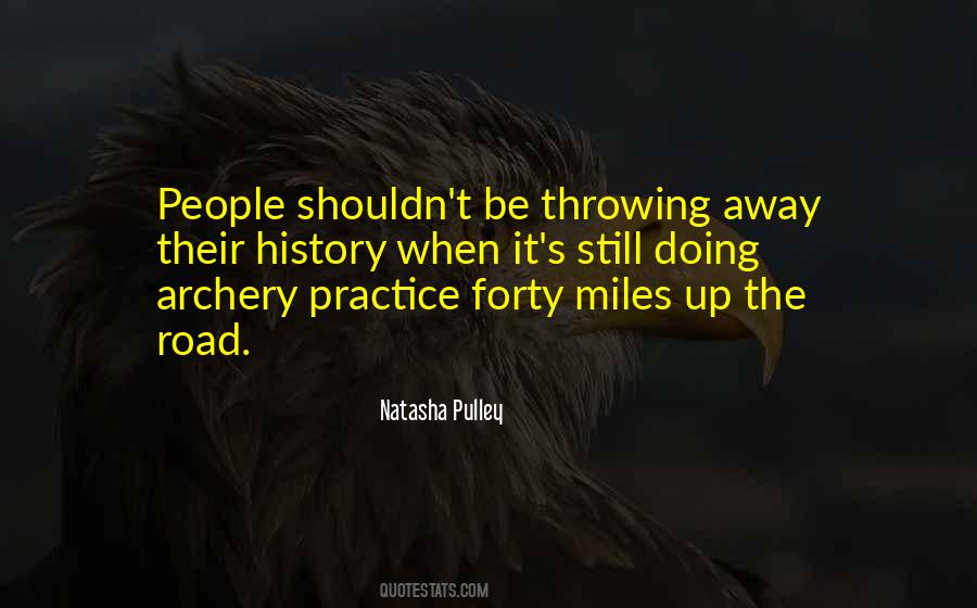 Throwing People Away Quotes #1608412