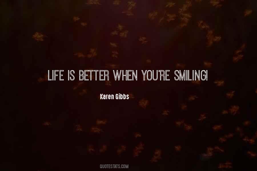 Life Is Better Quotes #1002075