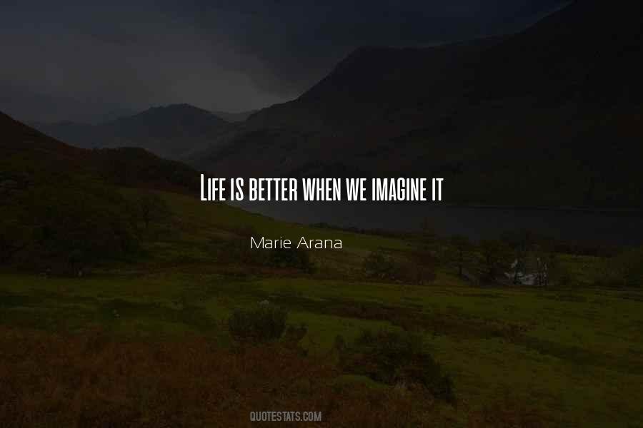 Life Is Better Quotes #276701