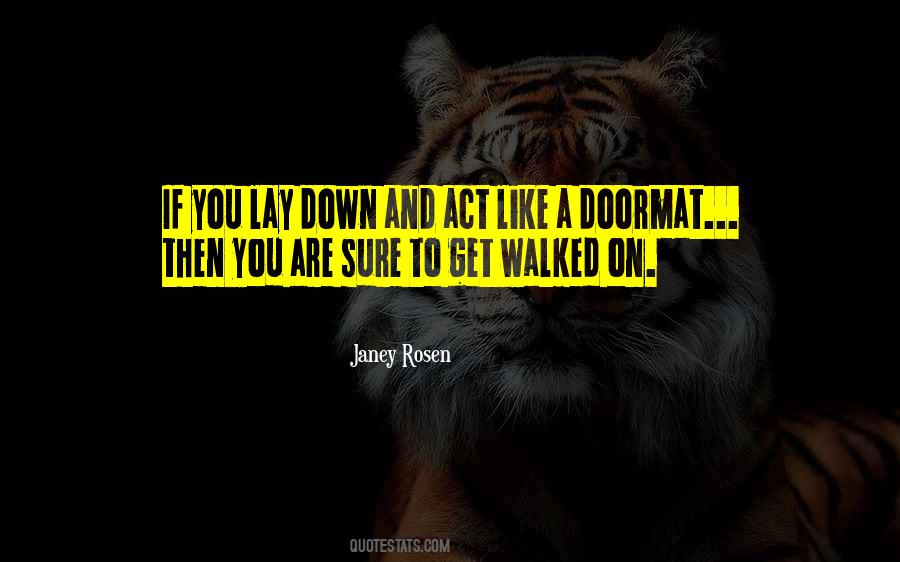 Quotes About Lay Down #1372042