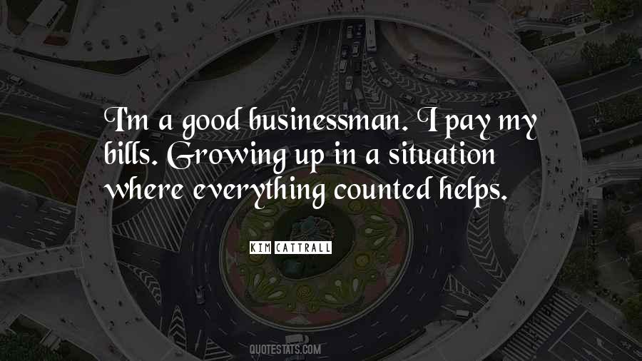 Quotes About Good Businessman #1701402