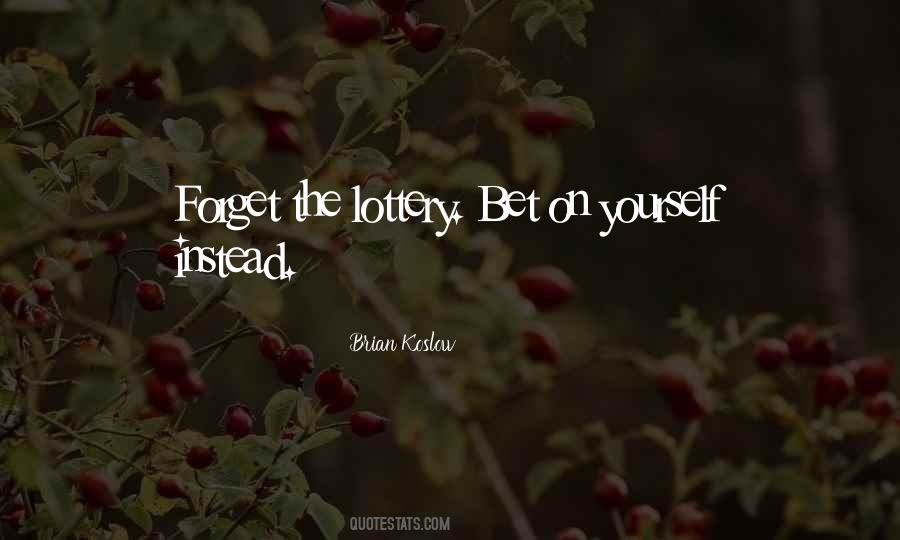 Quotes About Lottery #1227468