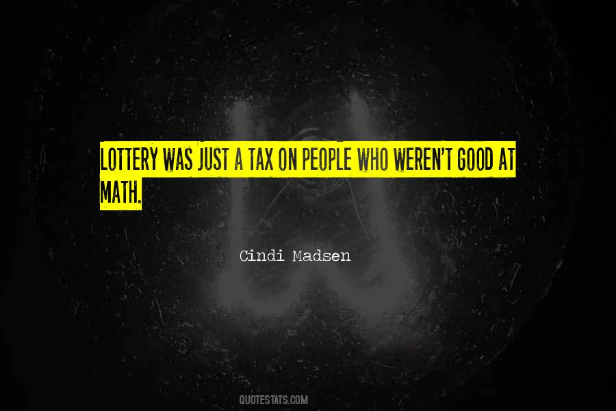 Quotes About Lottery #1314443