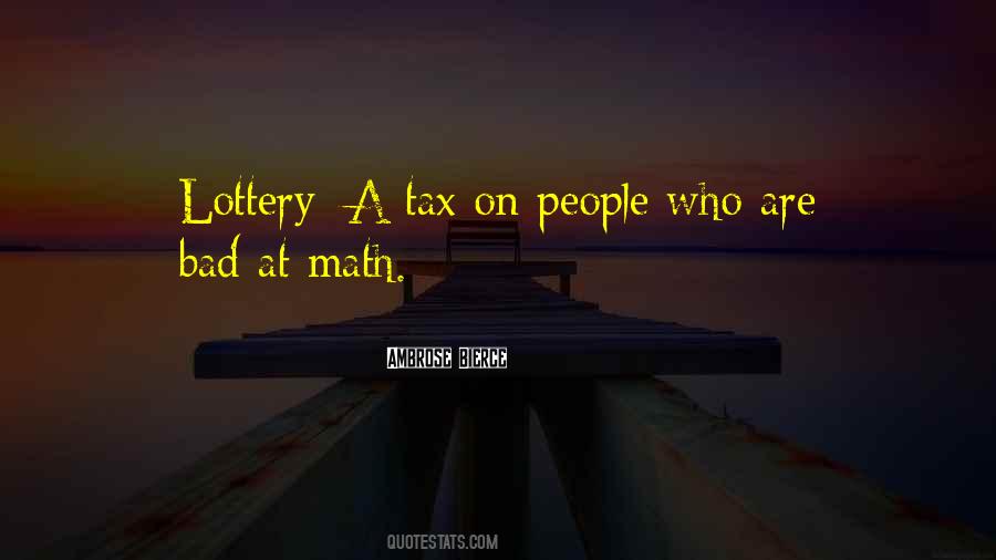 Quotes About Lottery #1417893