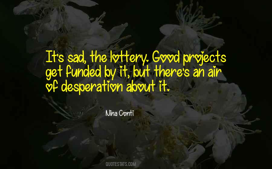Quotes About Lottery #1679019