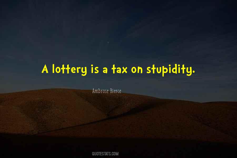 Quotes About Lottery #1693627