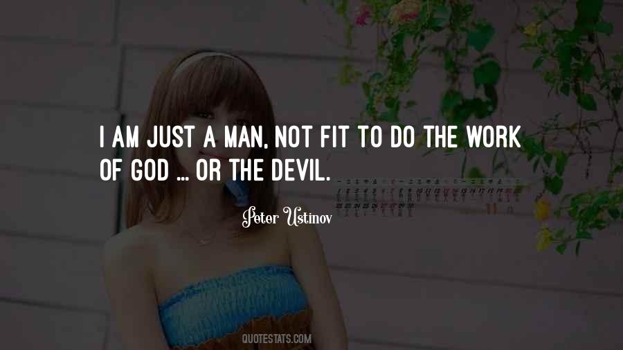 Quotes About The Devil's Work #1382150