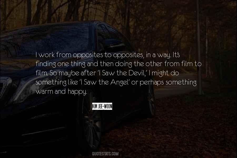 Quotes About The Devil's Work #1832448