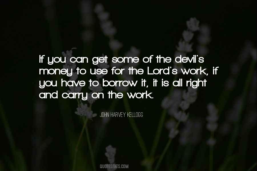 Quotes About The Devil's Work #512224