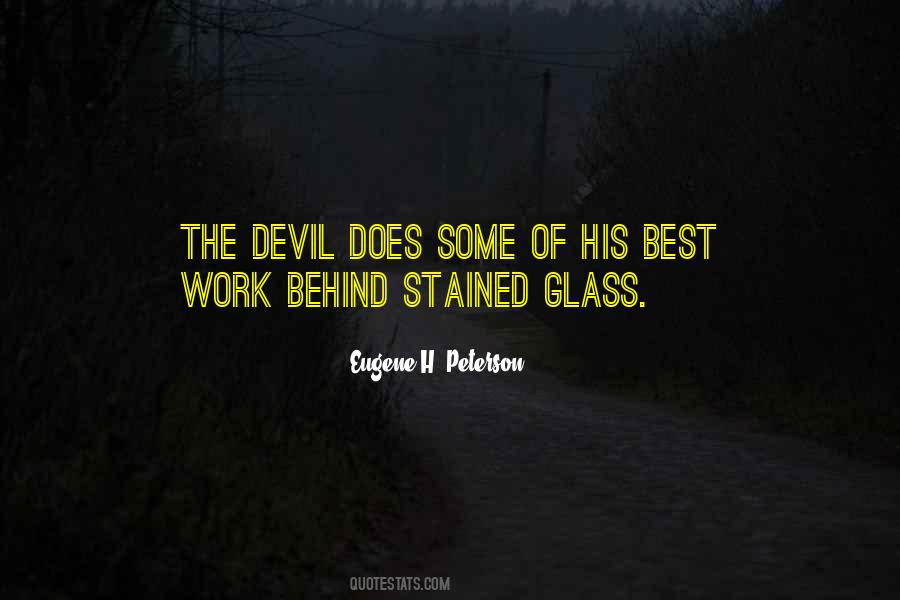 Quotes About The Devil's Work #876051