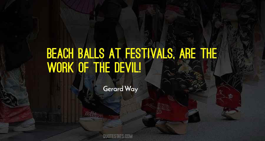 Quotes About The Devil's Work #943709