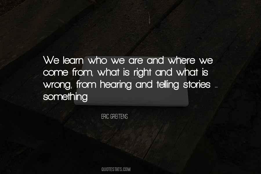 Where We Come Quotes #1036275