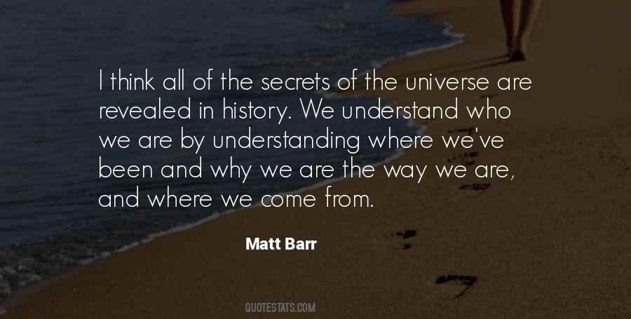 Where We Come Quotes #1411747