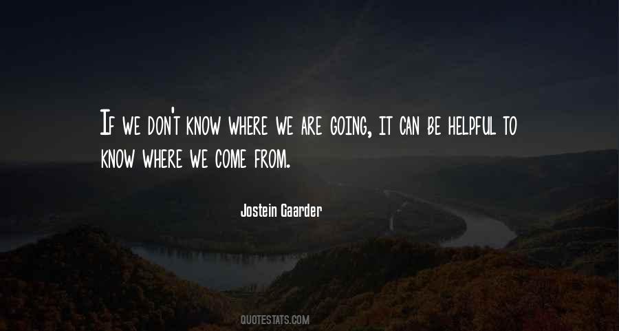 Where We Come Quotes #225467